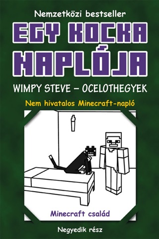  - Egy Kocka Naplja - Wimpy Steve - Ocelothegyek 4. - Kttt