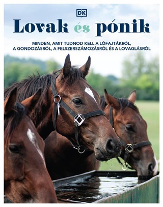 - - Lovak s Pnik - Minden, Amit Tudnod Kell A Lfajtkrl...