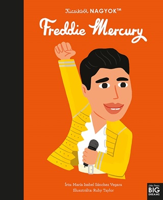 Mara Isabel Sanchez Vegara - Kicsikbl Nagyok - Freddie Mercury