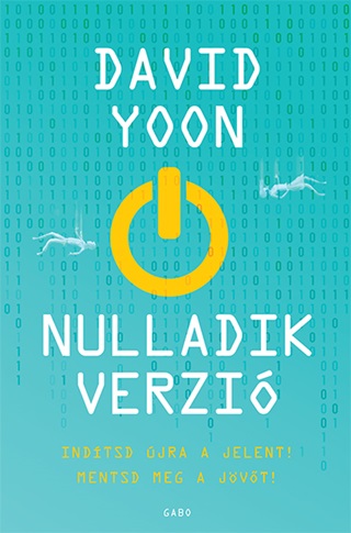 David Yoon - Nulladik Verzió