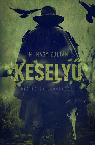 N. Nagy Zoltn - Kesely - Babits- Gyilkossgok I.