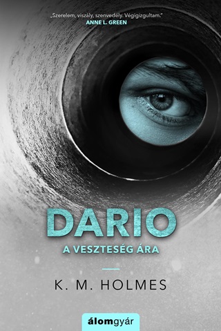 K. M. Holmes - Dario - A Vesztesg ra