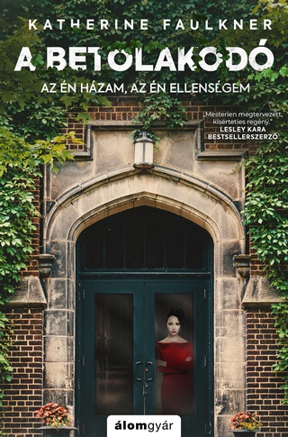  - A Betolakod - Az n Hzam, Az n Ellensgem