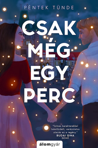 Pntek Tnde - Csak Mg Egy Perc