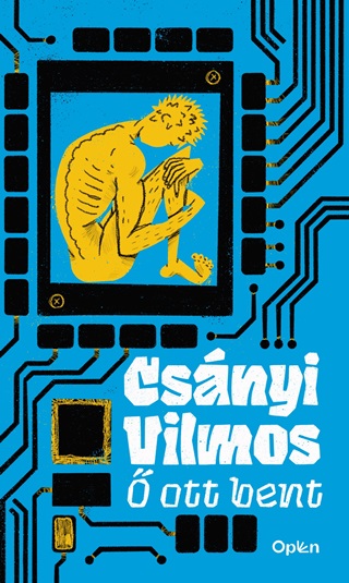 Csnyi Vilmos -  Ott Bent