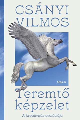 Csnyi Vilmos - Teremt Kpzelet - A Kreativits Evolcija