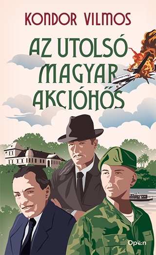 Kondor Vilmos - Az Utols Magyar Akcihs