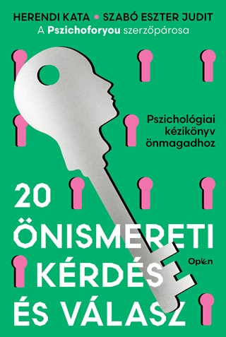 Herendi Kata-Szab Eszter Judit - 20 nismereti Krds s Vlasz -  Pszicholgiai Kziknyv nmagadhoz