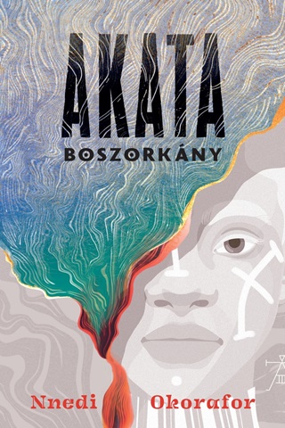 Nnedi Okorafor - Akata Boszorkány