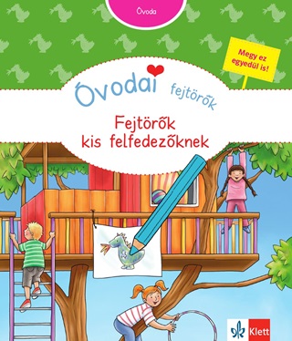 - - Óvodai Fejtörők - Fejtörők Kis Felfedezőknek