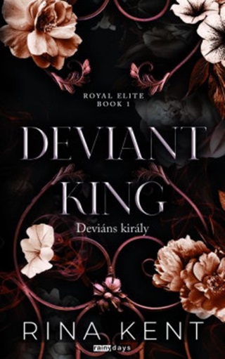 Rina Kent - Deviant King - Devins Kirly - lnyomott - Royal Elite  Book 1