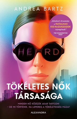 Andrea Bartz - Tökéletes Nők Társasága