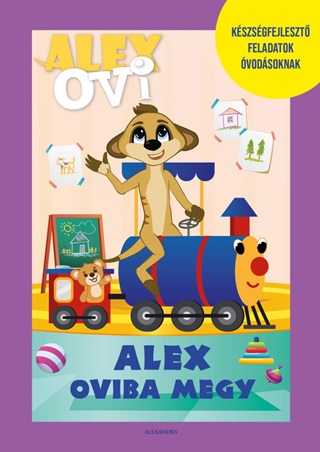  - Alex Ovi - Alex Oviba Megy (Kzsgfejleszt Feladatok vodsoknak)