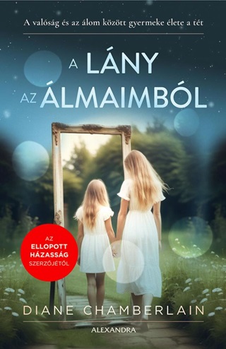 Diane Chamberlain - A Lny Az lmaimbl