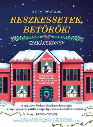 Bryton Taylor - A Nem Hivatalos Reszkessetek, Betrk! - Szakcsknyv