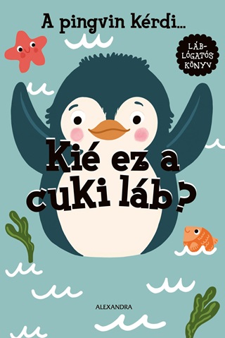  - A Pingvin Krdi... Ki Ez A Cuki Lb? - Lblgats Knyv