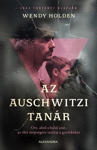 Wendy Holden - Az Auschwitzi Tanr