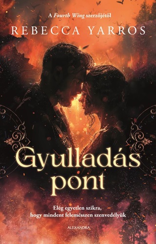 Rebecca Yarros - Gyulladspont - lfestett