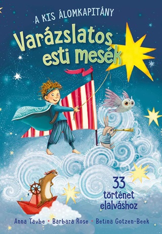 Anna - Rose Taube - Varzslatos Esti Mesk - 33 Trtnet Elalvshoz