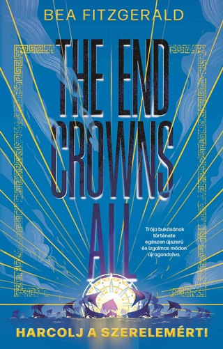 Bea Fitzgerald - The End Crowns All - Harcolj A Szerelemrt!