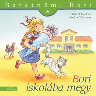Liane - Grrissen Schneider - Bori Iskolba Megy - Bartnm, Bori 19.