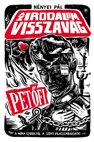 Nnyei Pl - Az Irodalom Visszavg - Petfi