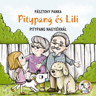 Psztohy Panka - Pitypang s Lili - Pitypang A Nagyiknl