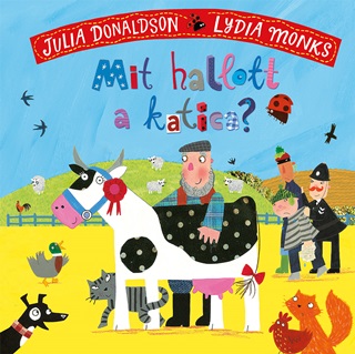 Julia - Monks Donaldson - Mit Hallott A Katica?