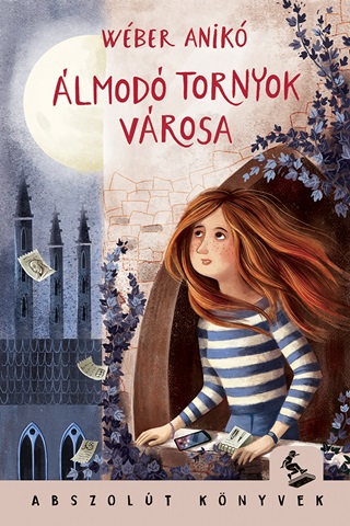 Wber Anik - lmod Tornyok Vrosa