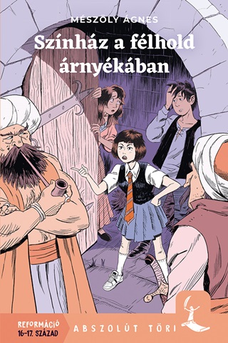 Mszly gnes - Sznhz A Flhold rnykban - Reformci 16-17. Szzad