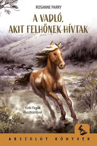 Rosanne Parry - A Vadl, Akit Felhnek Hvtak