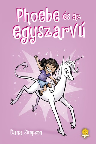 Dana Simpson - Phoebe s Az Egyszarv