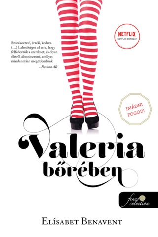 Elísabet Benavent - Valeria Bőrében