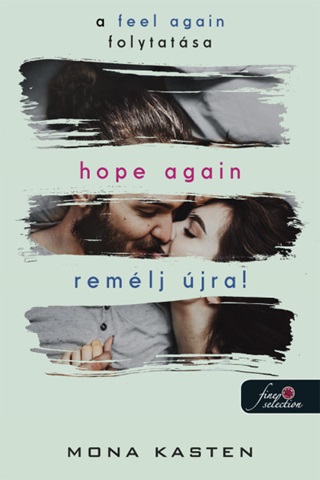 Mona Kasten - Hope Again - Remlj jra! (jrakezds 4.)