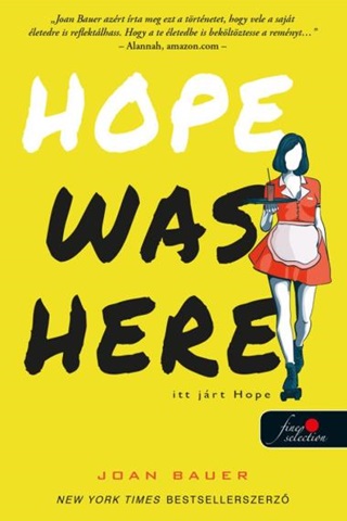 Joan Bauer - Hope Was Here  Itt Jrt Hope