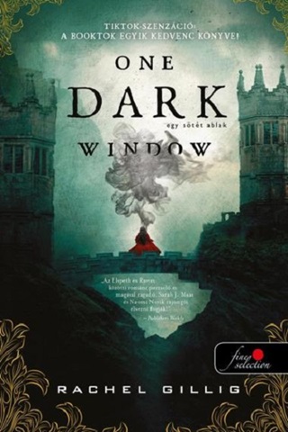 Rachel Gillig - One Dark Window - Egy Stt Ablak
