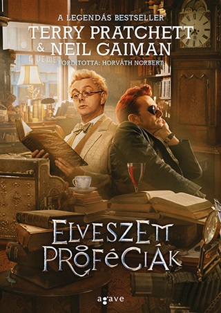 Neil - Pratchett Gaiman - Elveszett Próféciák - Felújított Kiadás