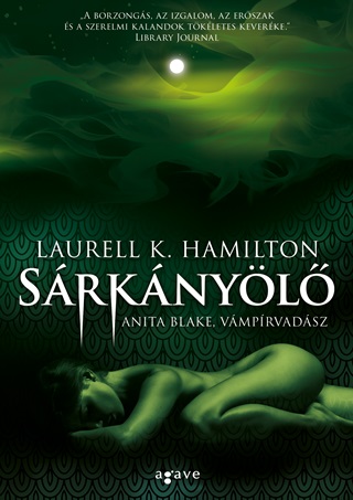 Laurell K. Hamilton - Srknyl - Anita Blake, Vmprvadsz