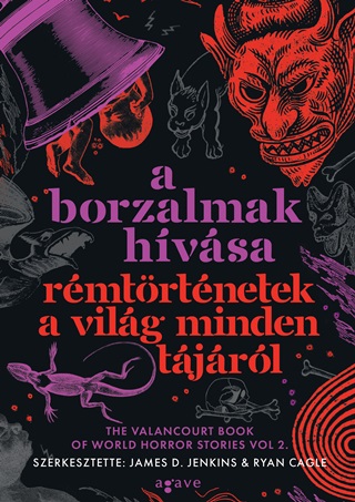 - A Borzalmak Hvsa - Rmtrtnetek A Vilg Minden Tjrl