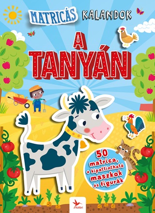 - - A Tanyán - Matricás Kalandok