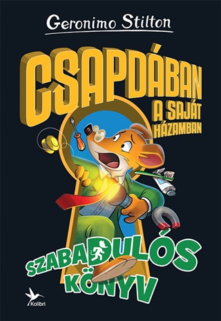 Geronimo Stilton - Csapdban A Sajt Hzamban  Szabaduls Knyv