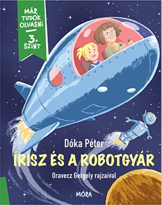 Dka Pter - risz s A Robotgyr - Mr Tudok Olvasni 3. Szint