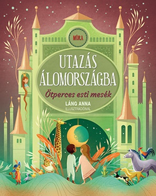  - Utazs lomorszgba - tperces Esti Mesk