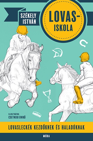 Székely István - Lovas-Iskola