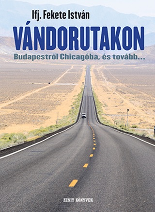 Ifj. Fekete István - Vándorutakon