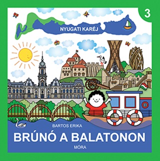 Bartos Erika - Brúnó A Balatonon 3. - Nyugati Karéj