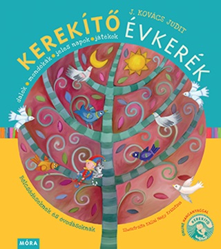 J. Kovács Judit - Kerekítő Évkerék - 3. Átdolg. Kiadás