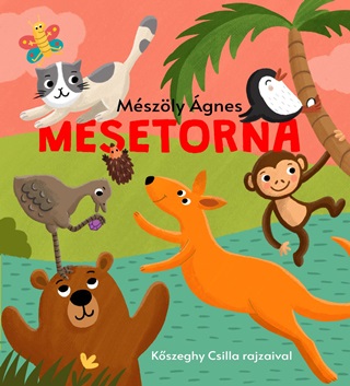 Mészöly Ágnes - Mesetorna - Mesés Tartásjavító Gyakorlatok