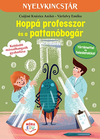 Knzics Anik-Vrfalvy Emke - Hopp Professzor s A Pattanbogr