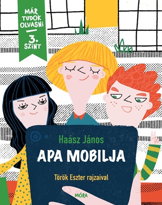 Hasz Jnos - Mr Tudok Olvasni Sorozat 3. - Apa Mobilja